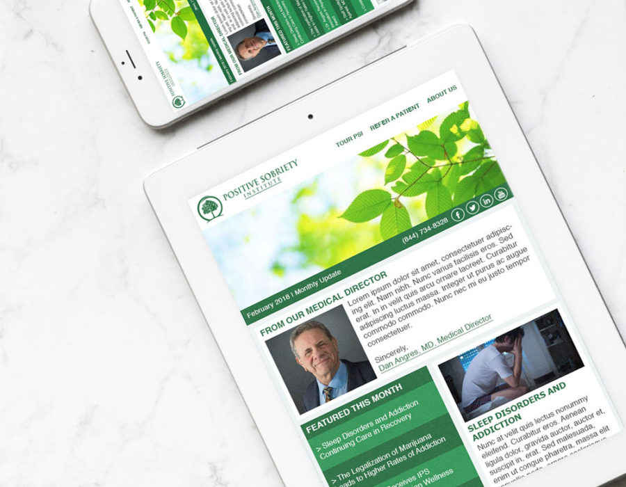 Positive Sobriety Institute Email Newsletter Design Positive Sobriety Institute Email Newsletter designed by Ashley Carloni, displayed on iPad and iPhone
